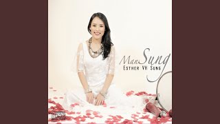 Video thumbnail of "Esther VH Sung - Na Sunparnak Asi Ah Cun"