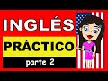 SOLO INGLÉS PRÁCTICO 2 | aprende inglés básico con el curso de inglés práctico