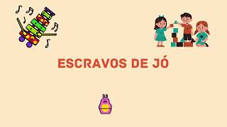 Cantiga Escravos De Jó