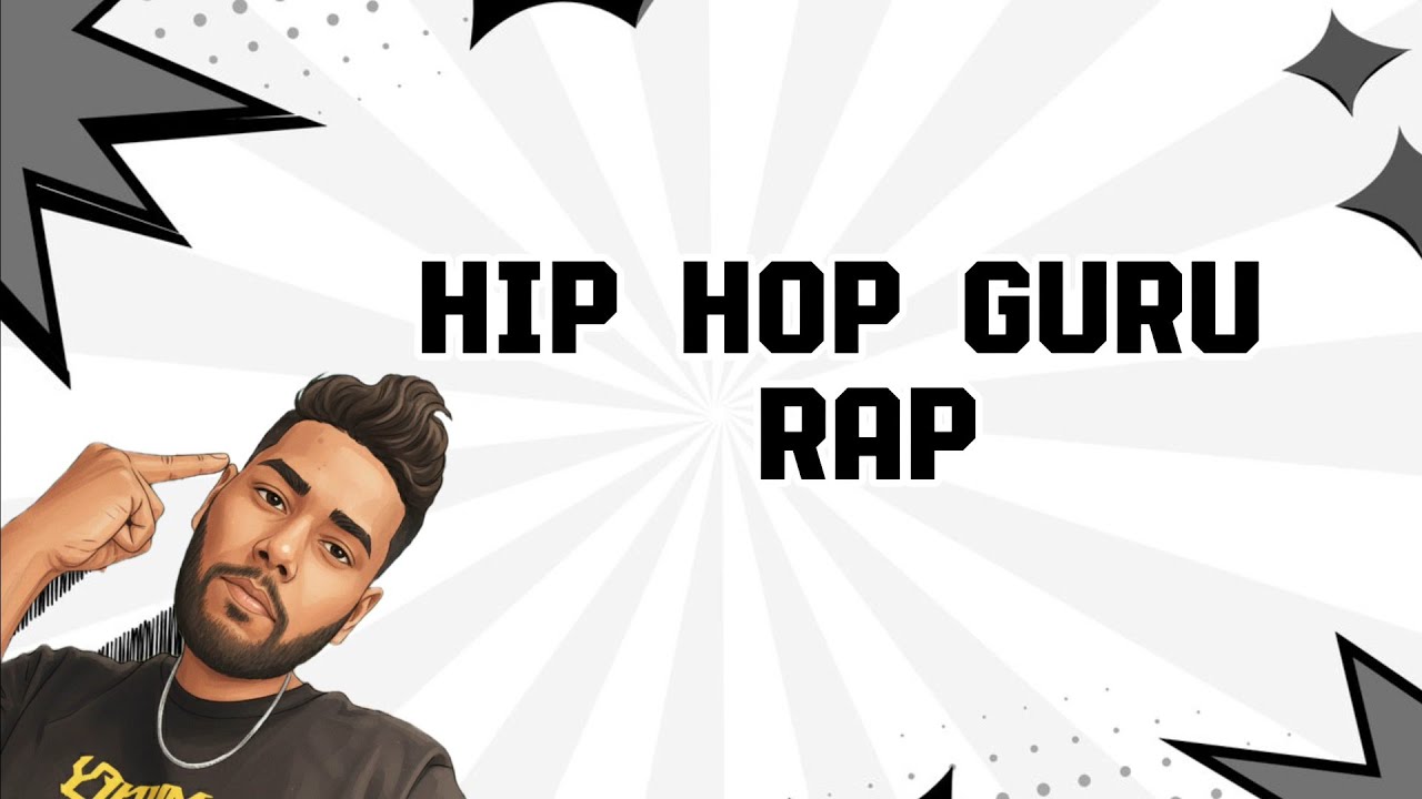 Guruv Rapper HIP HOP GURU 🔥 | Freestyle Rap | Lyrical Video | Gaurav Rdx - YouTube