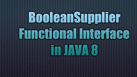 BooleanSupplier Functional Interface in JAVA 8 |Writing Lambda Expression