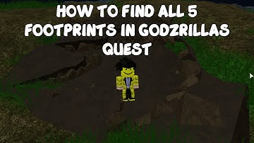 How To Find all 5 Footprints In Roblox Islands Godzilla