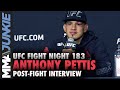 Free agent Anthony Pettis wants Tony Ferguson rematch | UFC Fight Night 183 post-fight interview