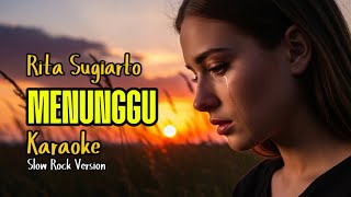 KARAOKE - Menunggu - Rita Sugiarto ‼️ Slow Rock Version (Cover Ai) #cover #music
