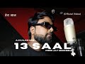 Ajkalakar   13 saal  official music  prod by jaymukherjitv 