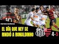 El Día que RONALDINHO Bailó a NEYMAR y le puso en su sitio 🇧🇷 SANTOS 4 FLAMENGO 5 (2011)