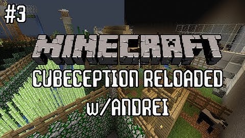 Minecraft: CUBEception Reloaded w/Andrei Part 3 (Adventure Map)