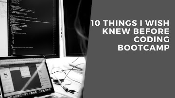 10 Things I wish Knew Before Coding Bootcamp - OpenTechLabs