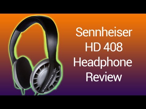 Headphones [01] - Sennheiser HD 408 Review