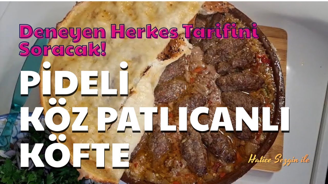 BÖYLESİ HİÇ YAPILMADI! 🔥 KÖZ PATLICANLI PİDELİ KÖFTE 