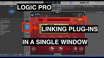 Logic Pro - Linking Plug-ins to Display all Open Plug-ins into a Single Window