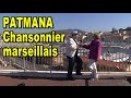 Patmana chansonnier marseillais  provence