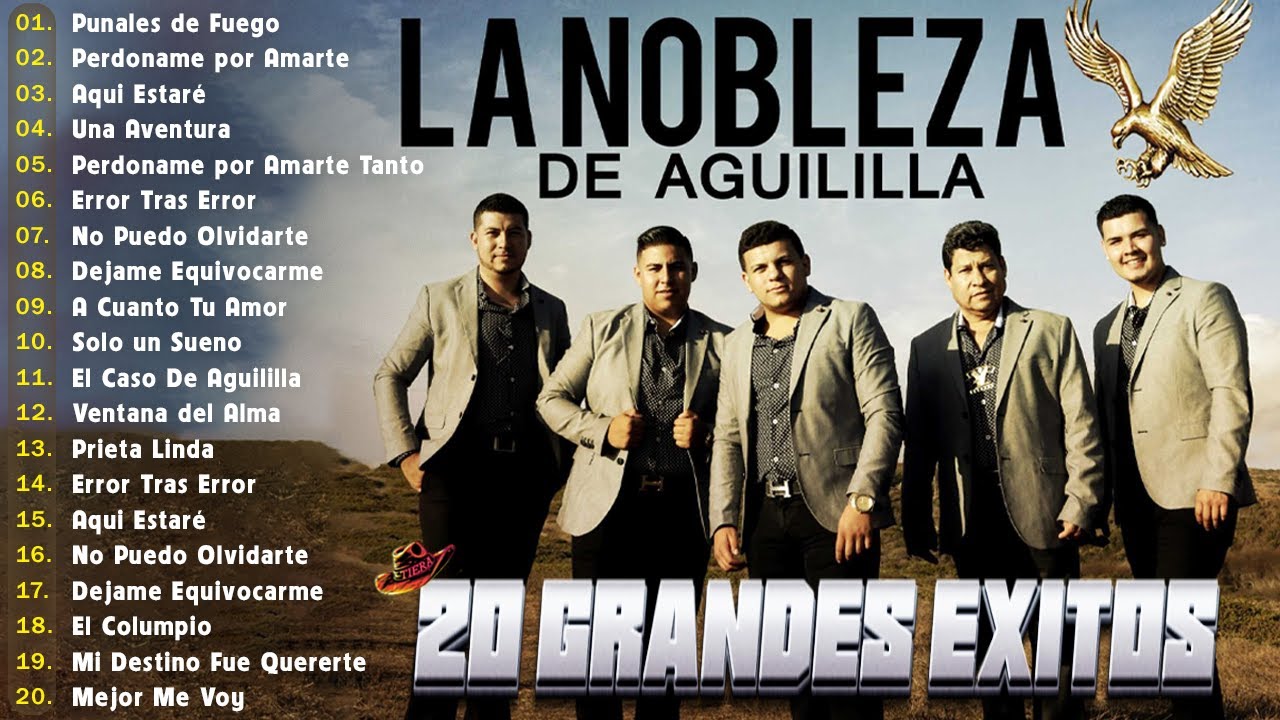 La nobleza De Aguililla Mix Exitos⚡La Nobleza De Aguililla Corridos⚡Puro Tierra Caliente Mix 2024