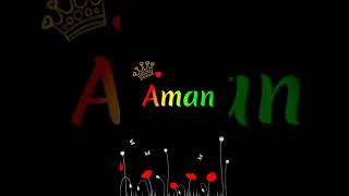 A Letter Whatsapp Status || Aman Name Status|| Whatsapp Status