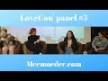 LoveCon’ panel #5 with Natasha Negovanlis, Elise Bauman, Annie Briggs & Kaitlyn Alexander