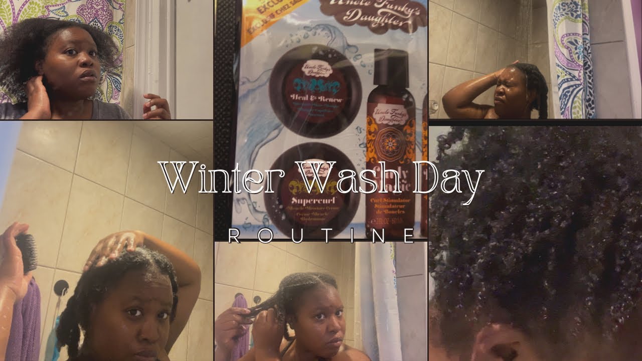 Winter Wash Day Routine  Uncle Funkys Daughter