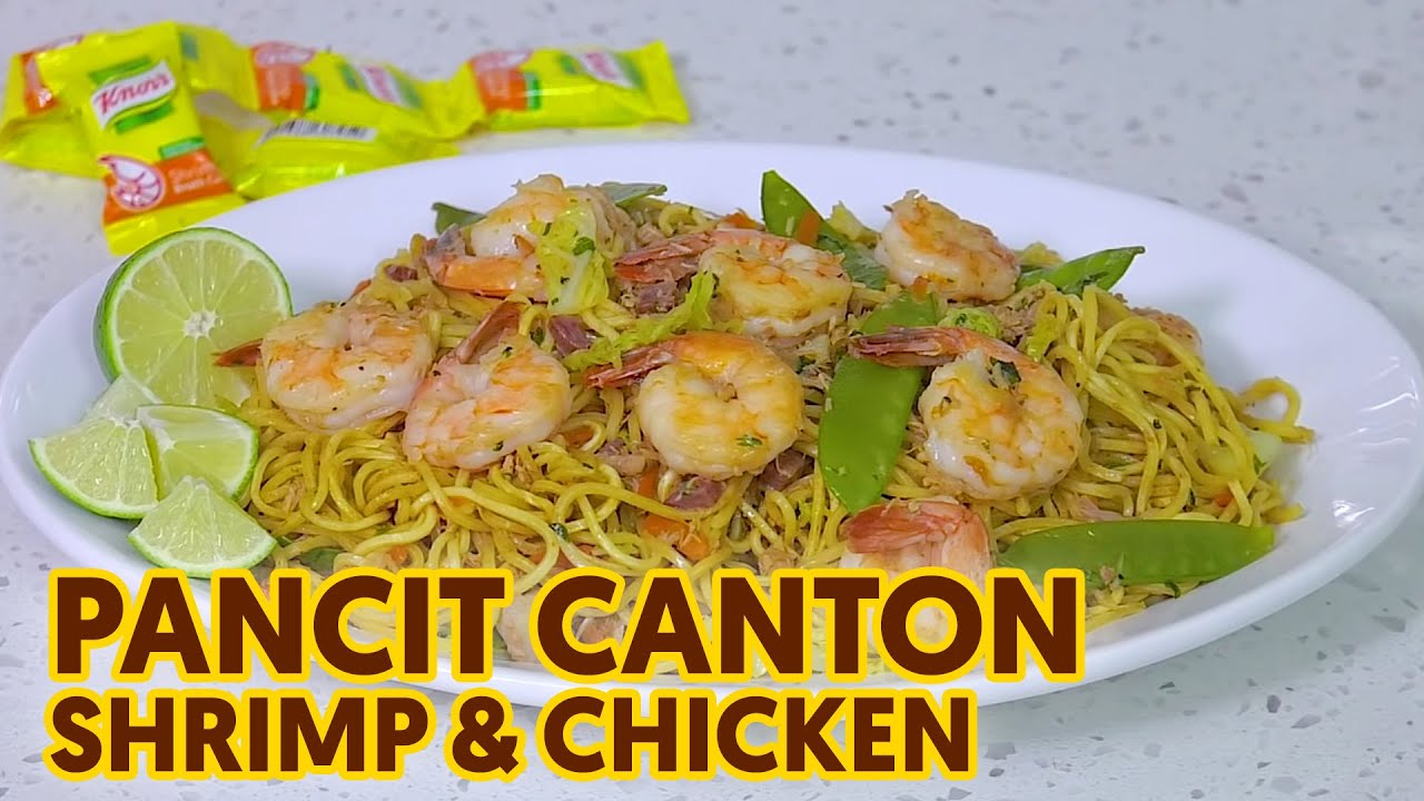 How to Cook Pancit Canton (Shrimp and Chicken) | Panlasang Pinoy