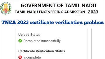 TNEA 2023 counseling certificate verification problem
