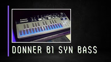 Donner B1 Analog Bass Synth Demo Song