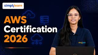 AWS Certifications 2026 | Top AWS Certifications to Get Hired | Simplilearn