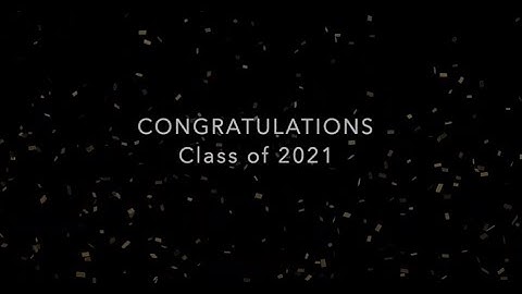Recognition Ceremony, Class of 2021