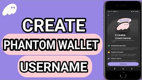How to Create Username in Phantom Wallet