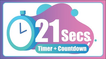 21 Seconds countdown Timer ⏱ with Alarm 🚨 (The Moments)