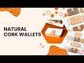 Natural cork wallets 