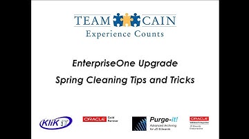 EnterpriseOne Upgrade Spring Cleaning Tips and Tricks