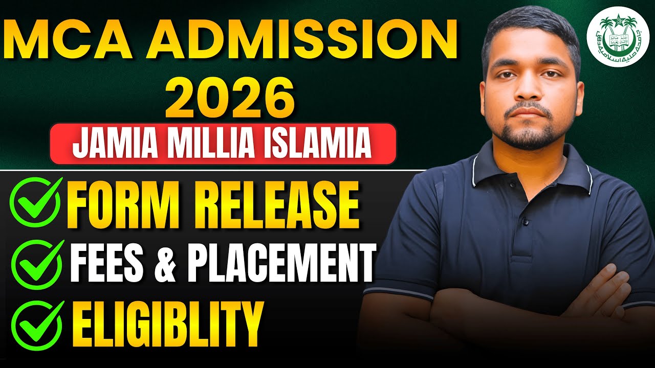 jamia-millia-islamia-mca-admission-2026-complete-details-form-out