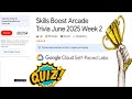 Skills Boost Arcade Trivia June 2025 Week 2 || Quiz ||Google Cloud Arcade 2025 #qwiklabs #arcade