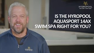 Quick Swim Spa Review: AquaSport 14AX