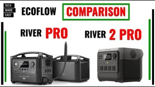 EcoFlow River Pro vs EcoFlow River 2 Pro Compared River Pro vs River 2 Pro