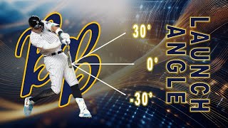 Major League Baseball Launch Angles- What Angle is the Perfect Angle for Hitting Success? Wealth