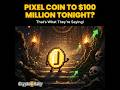 $Pixel Pump and Dump?