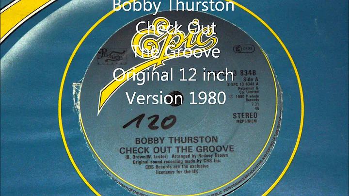 Bobby Thurston - Check Out The Groove Original 12 ...