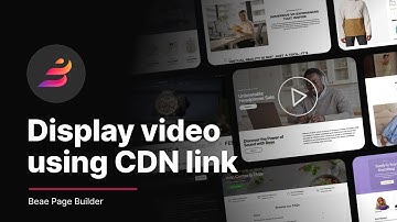 How to display video using CDN link | Beae Page Builder 3.0 Tutorial