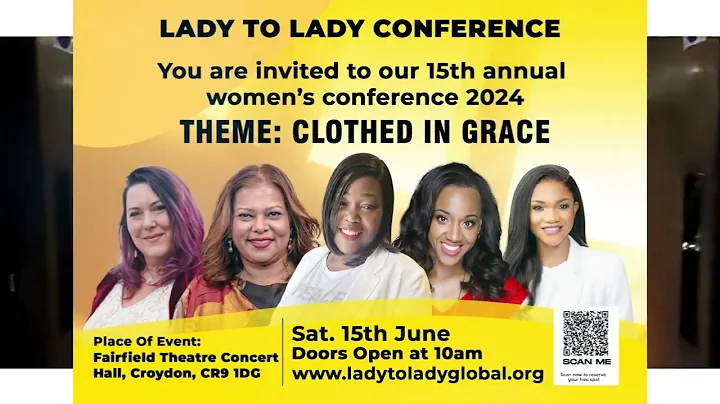 Lady to Lady Global Conference 2024  - Clothed with Grace - DayDayNews