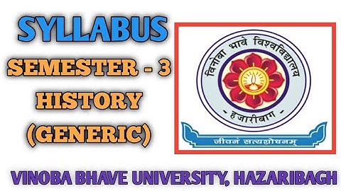 🎓🎓BA History (Generic) Semester -3 Syllabus , VINOBA BHAVE UNIVERSITY, HAZARIBAGH, VBU History 🎓🎓