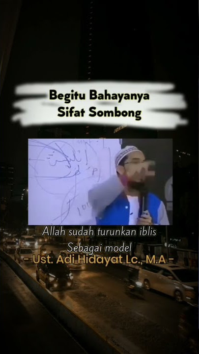 Story Wa Ceramah Ustadz Adi Hidayat 'Bahaya Sifat Sombong' (Status Wa)