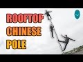 Rooftop Chinese Pole | Damien Walters