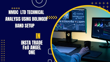 NMDC LTD TECHNICAL ANALYSIS USING BOLINGER BAND SETUP IN INSTA TRADE F&O ANGEL ONE