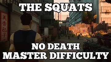 Sifu - The Squats - Master Difficulty - No Death - No Commentary
