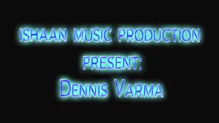 Video thumbnail of "kyun gafa sung by dennis varma"