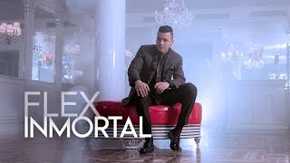 Miniatura del video "Flex - Inmortal (Official Video)"