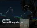 suena una guitarra - Los Mitos