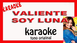 karaoke SOY LUNA  VALIENTE