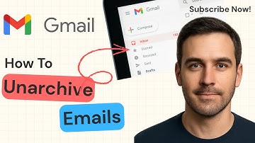 How to Unarchive Emails in Gmail | 2025 Guide