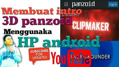 CARA MUDAH MEMBUAT INTRO 3D PANZOID DI HP ANDROID | PANZOID TUTORIAL.