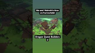 Me and Mairoth’s time at Furrowfield! (Dragon Quest Builders 2) #gaming #sub   #gamingphotography